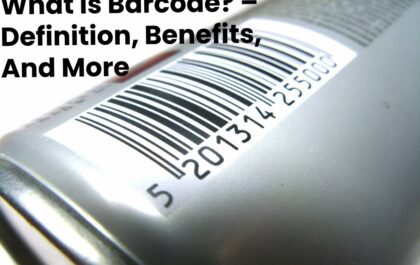 What Is Barcode? – Definition, Benefits, And More