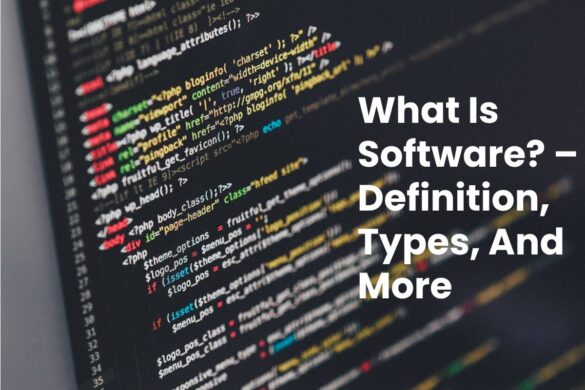 What Is Software? – Definition, Types, And More - TMP
