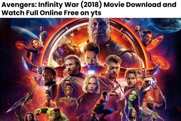 Avengers: Infinity War (2018) Movie Download and Watch Full Online Free