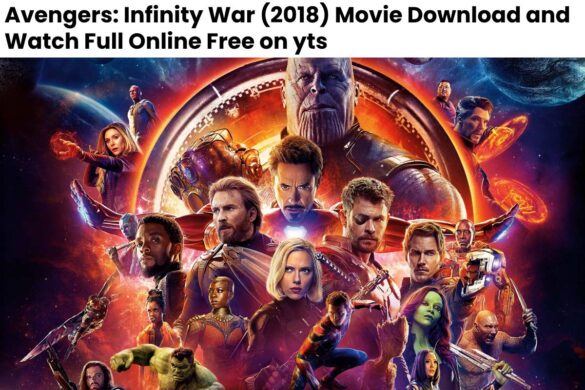 Avengers: Infinity War (2018) Movie Download and Watch Full Online Free