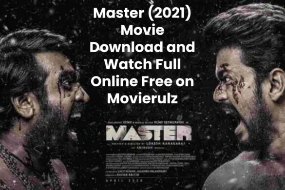 Master (2021) Movie Download and Watch Full Online Free on Movierulz