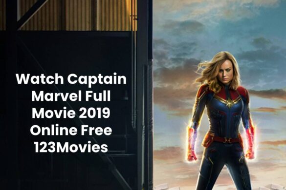 Watch Captain Marvel Full Movie 2019 Online Free 123Movies