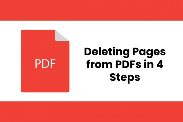 Deleting Pages from PDFs in 4 Steps