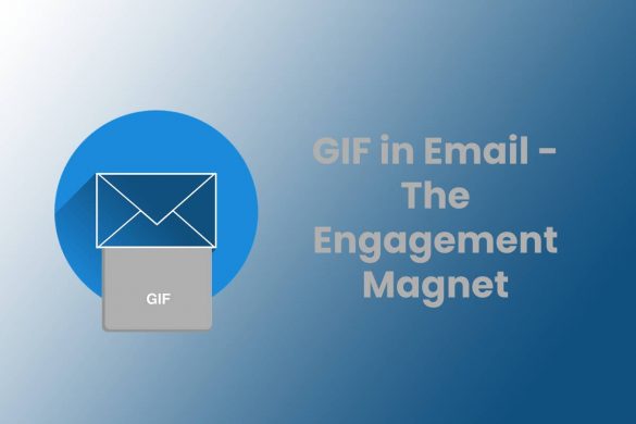 GIF in Email - The Engagement Magnet