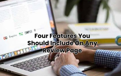 Four Features You Should Include On Any Review Page