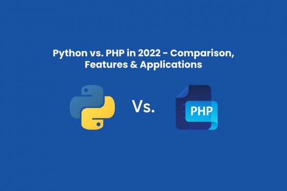 Python vs. PHP in 2022 - Comparison, Features & Applications
