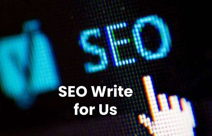 SEO Write for Us