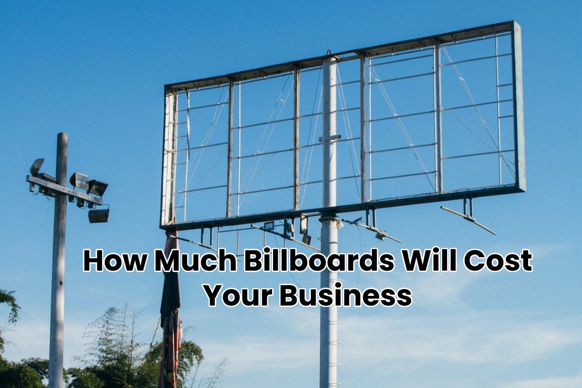 How Much Billboards Will Cost Your Business TMP