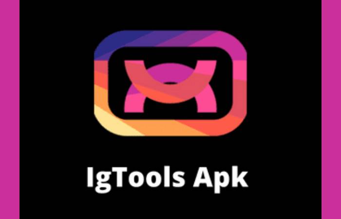 IGTools Apk