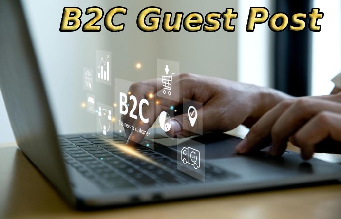 B2C Guest Post