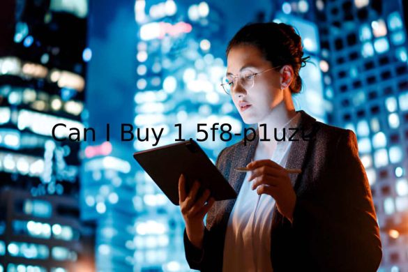 can i buy 1.5f8-p1uzt